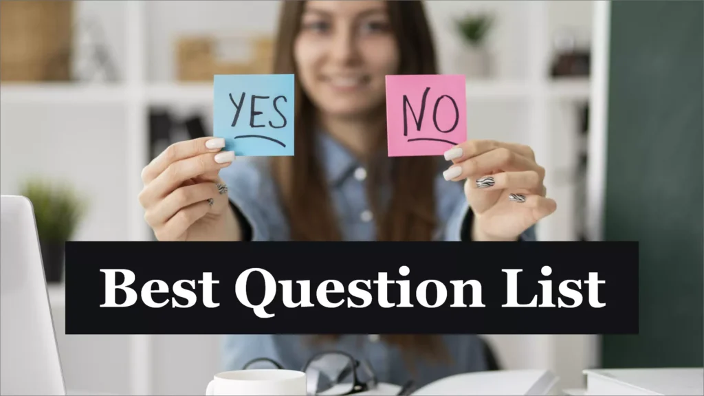 Explore best Yes or No Questions