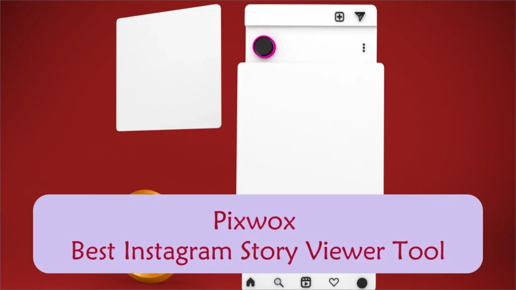 Pixwox-Instagram story viewer tool