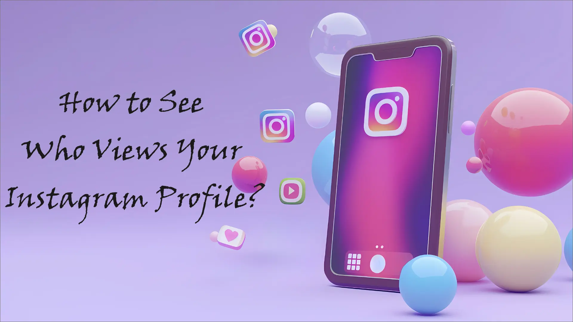 Find Who Views Your Instagram Profile