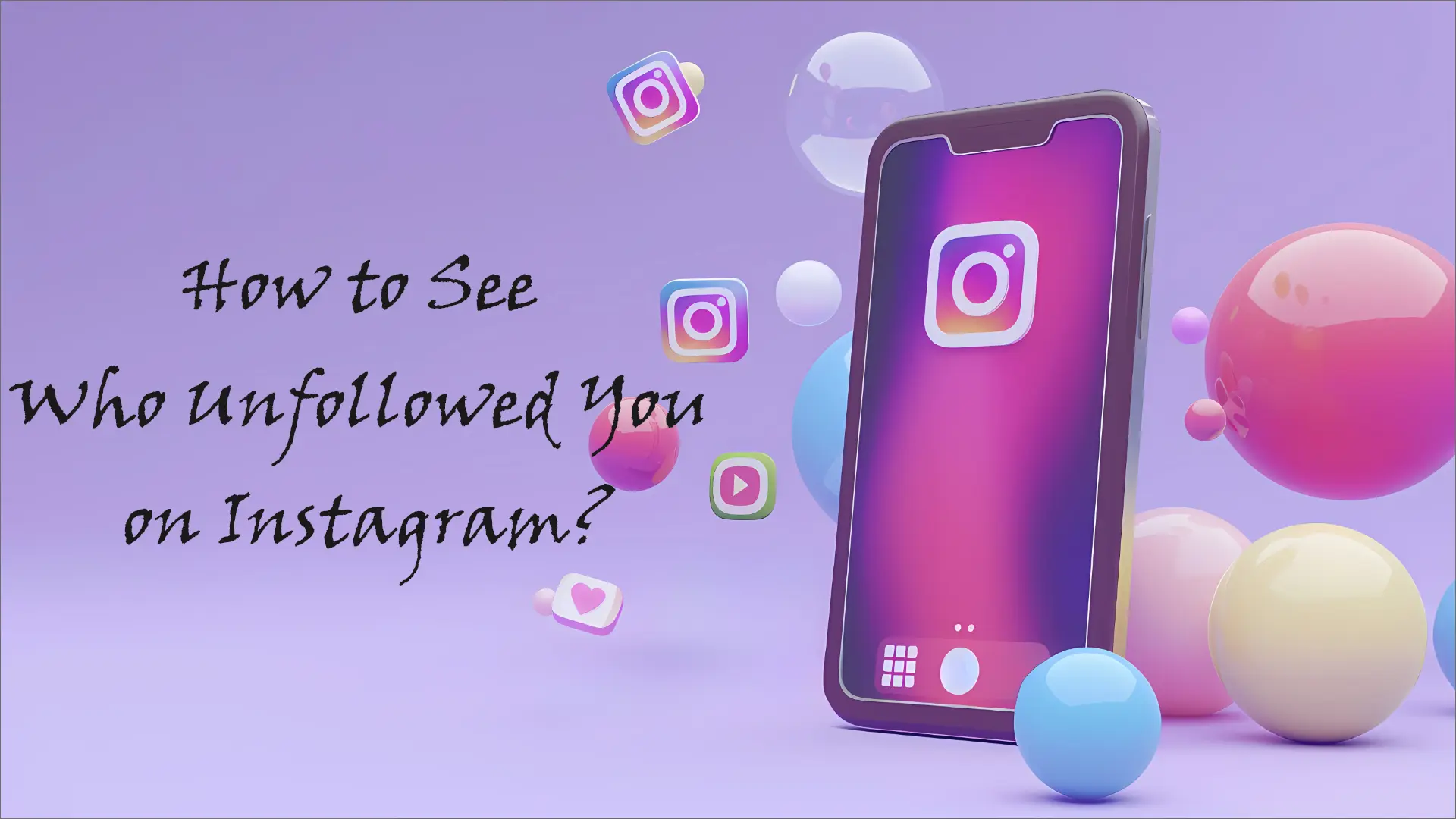 How To See Who Unfollowed You On Instagram?